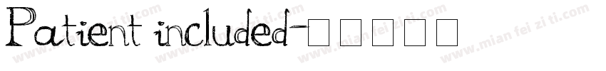 Patient included字体转换